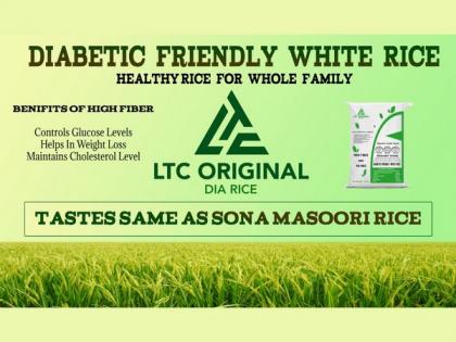 LTC Original prevents diabetic and health conscious customers from compromising on taste with its Dia Rice | LTC Original prevents diabetic and health conscious customers from compromising on taste with its Dia Rice
