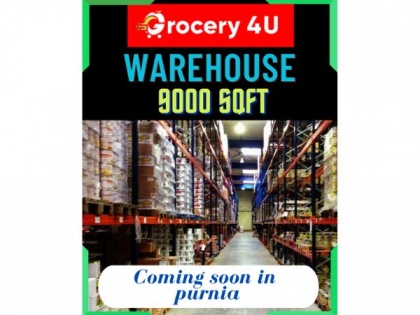 Grocery4U launches a 9000 square foot Warehouse in Purnia, Bihar, to expand operations | Grocery4U launches a 9000 square foot Warehouse in Purnia, Bihar, to expand operations