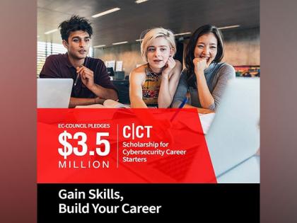 EC-Council announces USD 3.5 Million CCT Scholarship to spark new cybersecurity careers globally | EC-Council announces USD 3.5 Million CCT Scholarship to spark new cybersecurity careers globally