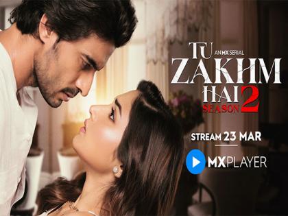 Donal Bisht, Gashmeer Mahajani's romantic drama 'Tu Zakhm Hai Season 2' trailer out | Donal Bisht, Gashmeer Mahajani's romantic drama 'Tu Zakhm Hai Season 2' trailer out Donal Bisht, Gashmeer Mahajani's romantic drama 'Tu Zakhm Hai Season 2' trailer out | Donal Bisht, Gashmeer Mahajani's romantic drama 'Tu Zakhm Hai Season 2' trailer out