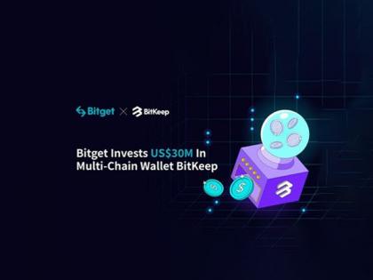 Bitget invests USD 30M in BitKeep broadening its Ce-DeFi ecosystem | Bitget invests USD 30M in BitKeep broadening its Ce-DeFi ecosystem