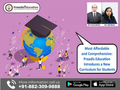 Most affordable and comprehensive: Praadis Education introduces a new curriculum for students | Most affordable and comprehensive: Praadis Education introduces a new curriculum for students