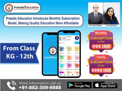 Praadis Education introduces monthly subscription model, Making quality education more affordable | Praadis Education introduces monthly subscription model, Making quality education more affordable