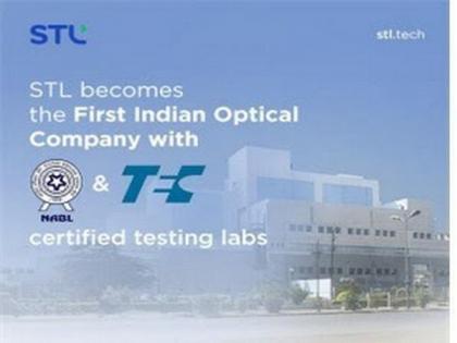 STL's optical products testing labs rated highest on stringent quality standards set by NABL and TEC | STL's optical products testing labs rated highest on stringent quality standards set by NABL and TEC
