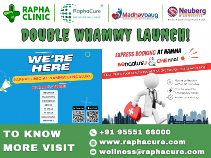 RaphaClinics and Express Booking launched in Bengaluru and Chennai in partnership with Madhavbaug Clinics, and Neuberg Diagnostics | RaphaClinics and Express Booking launched in Bengaluru and Chennai in partnership with Madhavbaug Clinics, and Neuberg Diagnostics