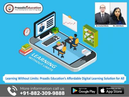 Learning without limits: Praadis Education's affordable digital learning solution for all | Learning without limits: Praadis Education's affordable digital learning solution for all
