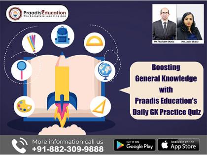 Boosting General Knowledge with Praadis Education's Daily GK Practice Quiz | Boosting General Knowledge with Praadis Education's Daily GK Practice Quiz