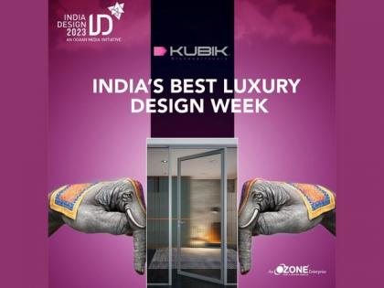 Kubik features at Indian Design Week (IDW 2023) with their partner Ozone Group | Kubik features at Indian Design Week (IDW 2023) with their partner Ozone Group
