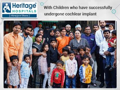 Heritage Hospitals completes 50 Cochlear Implants for children in association with the Government of India | Heritage Hospitals completes 50 Cochlear Implants for children in association with the Government of India