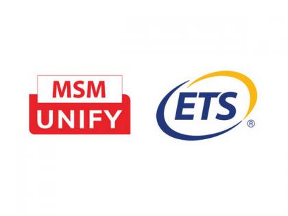 MSM Unify and ETS partner to increase educational access for more students across the globe | MSM Unify and ETS partner to increase educational access for more students across the globe