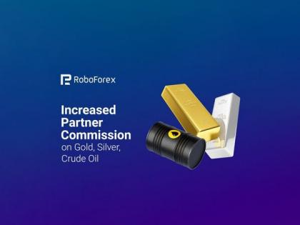 RoboForex increases Partner Commission for Gold, Silver, Oil, and US Indices | RoboForex increases Partner Commission for Gold, Silver, Oil, and US Indices