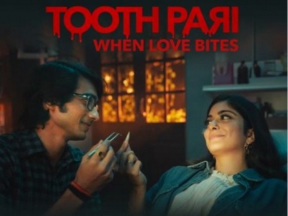 Shantanu Maheshwari, Tanya Maniktala's series 'Tooth Pari' trailer to be out on this date | Shantanu Maheshwari, Tanya Maniktala's series 'Tooth Pari' trailer to be out on this date