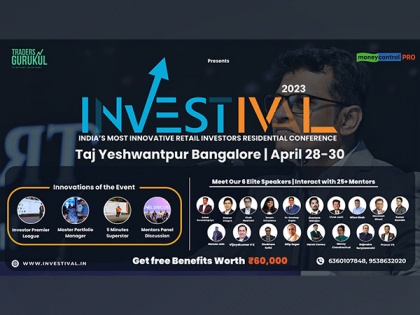 Investival 2023: The ultimate investment conference to be held from 28th April - 30th April 2023 | Investival 2023: The ultimate investment conference to be held from 28th April - 30th April 2023