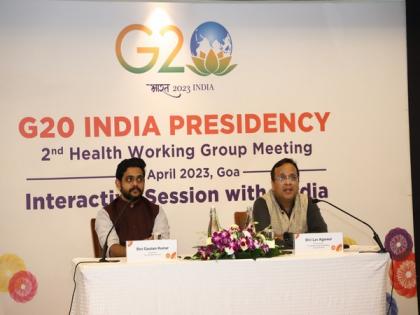 Second G20 Health Working Group meeting to commence in Goa from April 17 | Second G20 Health Working Group meeting to commence in Goa from April 17