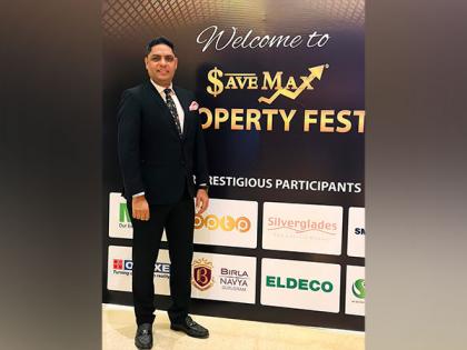 Save Max Real Estate hosts its first Property Fest in India | Save Max Real Estate hosts its first Property Fest in India