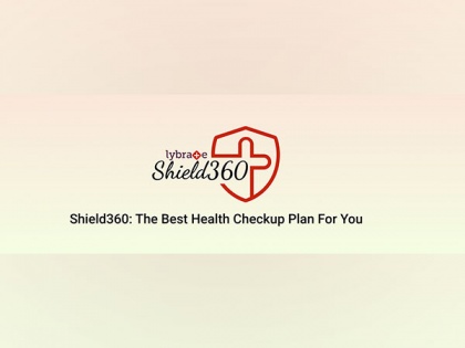 Pristyn Care's Lybrate launches Shield360, India's most affordable and comprehensive health cover | Pristyn Care's Lybrate launches Shield360, India's most affordable and comprehensive health cover