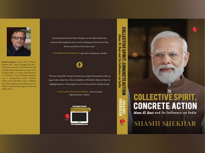 'Collective Spirit, Concrete Action' - a book by former Prasar Bharti CEO Shashi Shekhar documenting PM Modi's 'Mann Ki Baat' programme | 'Collective Spirit, Concrete Action' - a book by former Prasar Bharti CEO Shashi Shekhar documenting PM Modi's 'Mann Ki Baat' programme