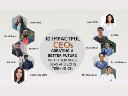 10 impactful CEOs creating a better future with their bold ideas and long-term vision | 10 impactful CEOs creating a better future with their bold ideas and long-term vision