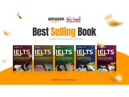 Saviour Education Abroad's English Proficiency Test Training Books set new standards for IELTS Preparation industry | Saviour Education Abroad's English Proficiency Test Training Books set new standards for IELTS Preparation industry