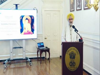 Buddhism amongst "greatest gifts" from India to world: Indian envoy to US Sandhu | Buddhism amongst "greatest gifts" from India to world: Indian envoy to US Sandhu