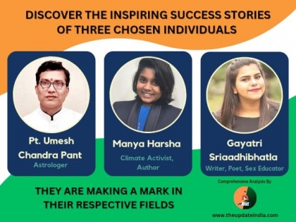 Discover the inspiring success stories of three chosen individuals who are making a mark in their respective fields | Discover the inspiring success stories of three chosen individuals who are making a mark in their respective fields