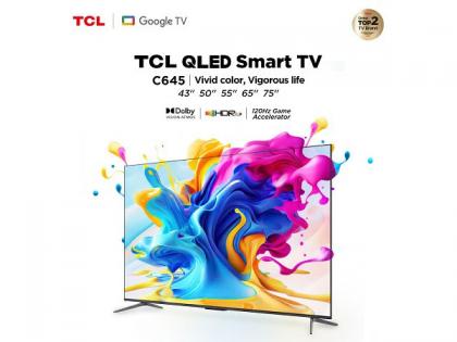 Global TV Giant TCL brings its Revolutionary Product to India, launches 4K QLED TV | Global TV Giant TCL brings its Revolutionary Product to India, launches 4K QLED TV