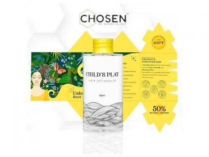 CHOSEN launches Child's Play detangler serum for hair | CHOSEN launches Child's Play detangler serum for hair