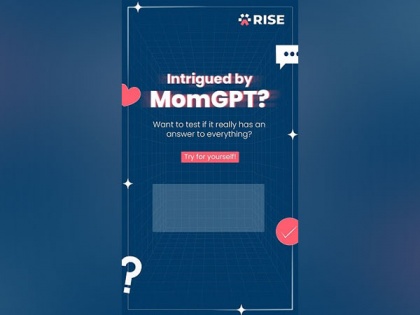'A-AI' based MomGPT took over RISE's Social Media during a Mother's Day campaign | 'A-AI' based MomGPT took over RISE's Social Media during a Mother's Day campaign