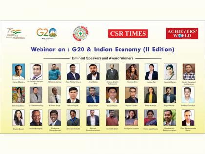 Indian Achievers' Forum in association with CSR Times held a webinar to discuss and analyse the crux of the G20 Presidency | Indian Achievers' Forum in association with CSR Times held a webinar to discuss and analyse the crux of the G20 Presidency