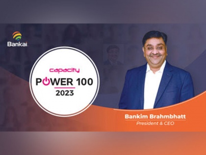 Bankai Group's President &amp; CEO, Bankim Brahmbhatt Featured in Capacity's Power 100 List of 2023 | Bankai Group's President &amp; CEO, Bankim Brahmbhatt Featured in Capacity's Power 100 List of 2023