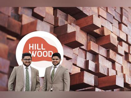 Hillwood unleashes the Potential of Indian Hardwood with the Bold Vision of Young Entrepreneurs | Hillwood unleashes the Potential of Indian Hardwood with the Bold Vision of Young Entrepreneurs Hillwood unleashes the Potential of Indian Hardwood with the Bold Vision of Young Entrepreneurs | Hillwood unleashes the Potential of Indian Hardwood with the Bold Vision of Young Entrepreneurs