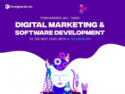 Foreignerds Inc. takes digital marketing &amp; software development to the next level with AI technology | Foreignerds Inc. takes digital marketing &amp; software development to the next level with AI technology