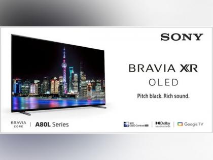 Sony launches all new BRAVIA XR A80L OLED Series for a new dimension of Ultimate Picture and Sound | Sony launches all new BRAVIA XR A80L OLED Series for a new dimension of Ultimate Picture and Sound Sony launches all new BRAVIA XR A80L OLED Series for a new dimension of Ultimate Picture and Sound | Sony launches all new BRAVIA XR A80L OLED Series for a new dimension of Ultimate Picture and Sound