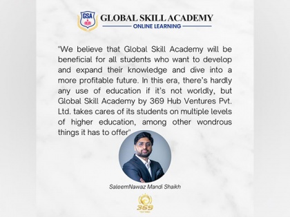 Global Skill Academy by 369Hub Ventures Revolutionizes Education sector with world-class courses in India, UAE &amp; USA | Global Skill Academy by 369Hub Ventures Revolutionizes Education sector with world-class courses in India, UAE &amp; USA