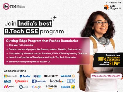 India's only B.Tech CSE Program with 100 per cent job guarantee with minimum 8 LPA | India's only B.Tech CSE Program with 100 per cent job guarantee with minimum 8 LPA