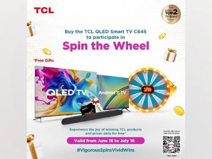 TCL Introduces Exciting 'Spin the Wheel' Contest for C645 TV Range | TCL Introduces Exciting 'Spin the Wheel' Contest for C645 TV Range