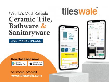 Tileswale: World's First Ceramic Tile, Bathware & Sanitaryware Live Marketplace Achieves Exponential Growth | Tileswale: World's First Ceramic Tile, Bathware & Sanitaryware Live Marketplace Achieves Exponential Growth