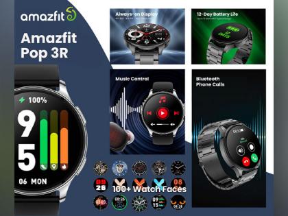 Amazfit launches Pop 3R Smartwatch Under 5000 Range | Amazfit launches Pop 3R Smartwatch Under 5000 Range