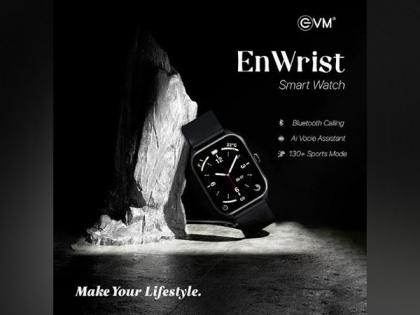 EnWrist: EVM's breakthrough entry into the competitive smartwatch industry | EnWrist: EVM's breakthrough entry into the competitive smartwatch industry