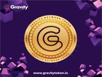 Gravity Network Token set to revolutionize Decentralized Finance | Gravity Network Token set to revolutionize Decentralized Finance