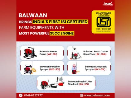 Balwaan Krishi launches first ISI marked agricultural equipment in India | Balwaan Krishi launches first ISI marked agricultural equipment in India