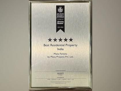 MANA Foresta achieves Second Consecutive Asia Pacific Property Awards for Best Residential Property in India | MANA Foresta achieves Second Consecutive Asia Pacific Property Awards for Best Residential Property in India