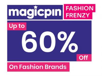 magicpin announces "Magic Fashion Frenzy" in-store sale from 28th July; up to 60 per cent off on top 100 fashion brands across India | magicpin announces "Magic Fashion Frenzy" in-store sale from 28th July; up to 60 per cent off on top 100 fashion brands across India magicpin announces "Magic Fashion Frenzy" in-store sale from 28th July; up to 60 per cent off on top 100 fashion brands across India | magicpin announces "Magic Fashion Frenzy" in-store sale from 28th July; up to 60 per cent off on top 100 fashion brands across India