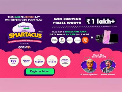 OTTplay Premium Presents Smartacus 2023: The Ultimate Independence Day Quiz for Young Minds by HT School | OTTplay Premium Presents Smartacus 2023: The Ultimate Independence Day Quiz for Young Minds by HT School OTTplay Premium Presents Smartacus 2023: The Ultimate Independence Day Quiz for Young Minds by HT School | OTTplay Premium Presents Smartacus 2023: The Ultimate Independence Day Quiz for Young Minds by HT School