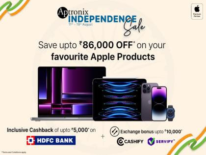 Aptronix Independence Day Sale: Save Up to Rs 86,000* (upto 35%*) on Apple Products | Aptronix Independence Day Sale: Save Up to Rs 86,000* (upto 35%*) on Apple Products Aptronix Independence Day Sale: Save Up to Rs 86,000* (upto 35%*) on Apple Products | Aptronix Independence Day Sale: Save Up to Rs 86,000* (upto 35%*) on Apple Products