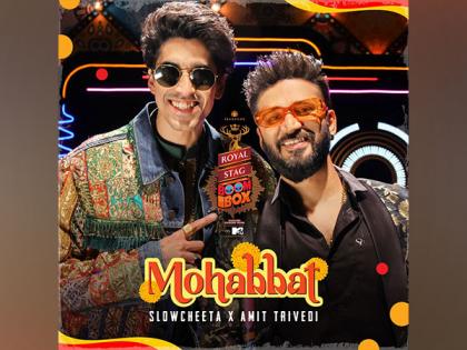 Royal Stag Boombox in partnership with Viacom18 unveils their third original track ‘Mohabbat' | Royal Stag Boombox in partnership with Viacom18 unveils their third original track ‘Mohabbat' Royal Stag Boombox in partnership with Viacom18 unveils their third original track ‘Mohabbat' | Royal Stag Boombox in partnership with Viacom18 unveils their third original track ‘Mohabbat'