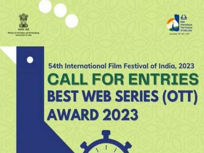 Entry date for first edition of Best Web Series (OTT) award extended  | Entry date for first edition of Best Web Series (OTT) award extended 