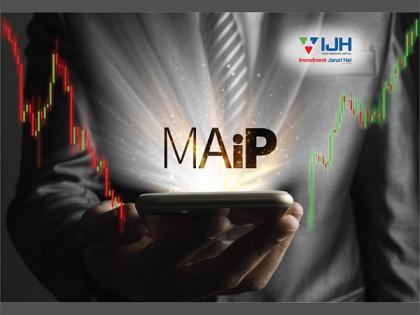 IJH Wealth Presents Innovative ‘MAIP - Market Adjusted Investment Plan’ Revolutionizing Mutual Fund Investment Strategies | IJH Wealth Presents Innovative ‘MAIP - Market Adjusted Investment Plan’ Revolutionizing Mutual Fund Investment Strategies