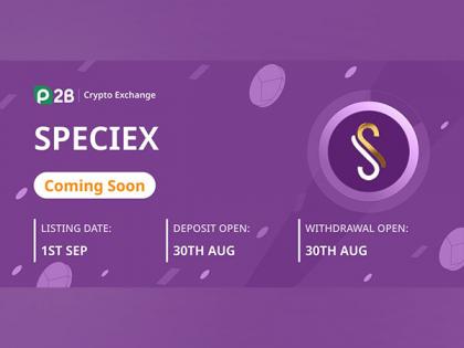 SPECIEX Token (SPEX) to be Listed on P2B Exchange, Opening New Avenues for DeFi and NFT Enthusiasts | SPECIEX Token (SPEX) to be Listed on P2B Exchange, Opening New Avenues for DeFi and NFT Enthusiasts SPECIEX Token (SPEX) to be Listed on P2B Exchange, Opening New Avenues for DeFi and NFT Enthusiasts | SPECIEX Token (SPEX) to be Listed on P2B Exchange, Opening New Avenues for DeFi and NFT Enthusiasts