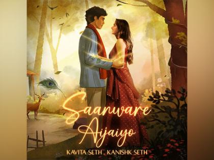 Kavita Seth, Kanishk Seth announce their next track ‘Saanware Aijaiyo’ on Krishna Janmashtami | Kavita Seth, Kanishk Seth announce their next track ‘Saanware Aijaiyo’ on Krishna Janmashtami Kavita Seth, Kanishk Seth announce their next track ‘Saanware Aijaiyo’ on Krishna Janmashtami | Kavita Seth, Kanishk Seth announce their next track ‘Saanware Aijaiyo’ on Krishna Janmashtami